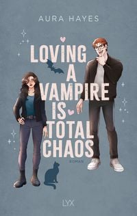Produktbild: Loving A Vampire Is Total Chaos