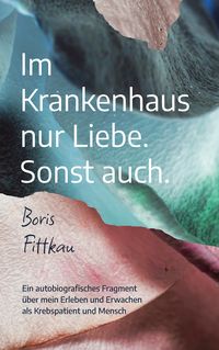 Produktbild: Im Krankenhaus nur Liebe. Sonst auch.