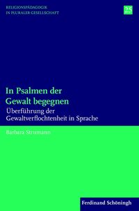 Produktbild: In Psalmen der Gewalt begegnen