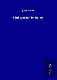 Produktbild: F&uuml;nf Wochen im Ballon