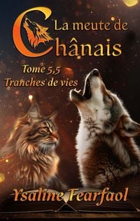 Produktbild: La meute de Ch&acirc;nais tome 5.5 : tranches de vie