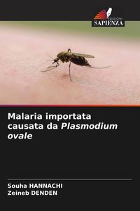 Produktbild: Malaria importata causata da Plasmodium ovale