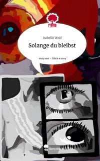 Produktbild: Solange du bleibst. Life is a Story - story.one