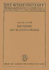 Produktbild: Die Physik des 20. Jahrhunderts