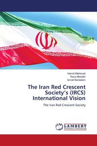 Produktbild: The Iran Red Crescent Society's (IRCS) International Vision