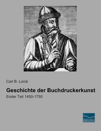 Produktbild: Geschichte der Buchdruckerkunst