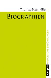 Bild vom Artikel Biographien vom Autor Thomas Etzemüller