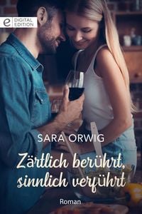Produktbild: Z&auml;rtlich ber&uuml;hrt, sinnlich verf&uuml;hrt