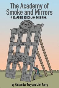 Produktbild: The Academy of Smoke and Mirrors