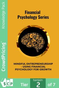 Produktbild: Mindful Entrepreneurship - Using Financial Psychology for Growth