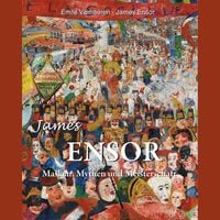 Produktbild: James Ensor: Masken, Mythen und Meisterschaft