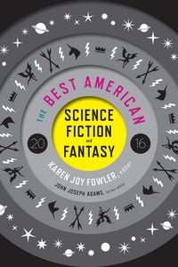 Produktbild: Best American Science Fiction and Fantasy 2016, The