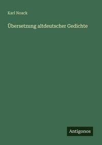 Produktbild: &Uuml;bersetzung altdeutscher Gedichte