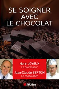Produktbild: Comment se soigner avec le chocolat