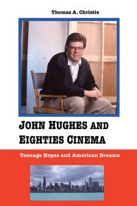 Produktbild: John Hughes and Eighties Cinema