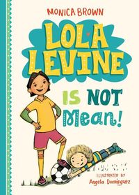 Produktbild: Lola Levine Is Not Mean!