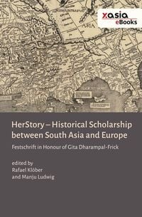 Produktbild: HerStory. Historical Scholarship between South Asia and Europe