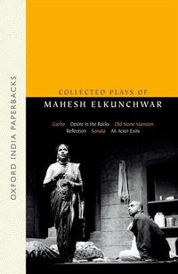 Produktbild: Elkunchwar, M: Collected Plays of Mahesh Elkunchwar