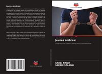 Produktbild: Jeunes ombres: