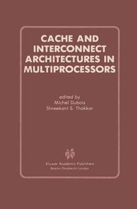 Produktbild: Cache and Interconnect Architectures in Multiprocessors