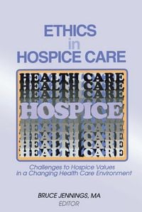 Produktbild: Ethics in Hospice Care