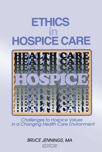 Produktbild: Ethics in Hospice Care