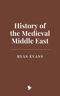 Produktbild: History of Medieval Middle East