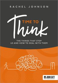 Produktbild: Time to Think: The things that stop us and how to deal with them