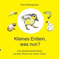 Produktbild: Kleines Entlein, was nun?