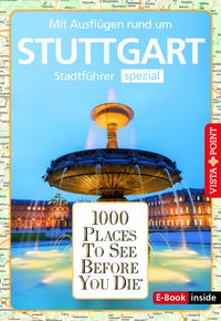 Produktbild: Reisef&uuml;hrer Stuttgart. Stadtf&uuml;hrer inklusive Ebook. Ausflugsziele, Sehensw&uuml;rdigkeiten, Restaurant & Hotels uvm.