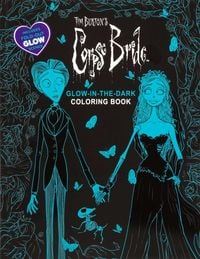 Produktbild: Tim Burton's Corpse Bride Glow-in-the-Dark Coloring Book