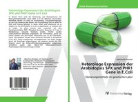 Produktbild: Heterologe Expression der Arabidopsis SPX und PHR1 Gene in E.Coli