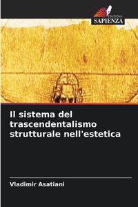 Produktbild: Il sistema del trascendentalismo strutturale nell'estetica