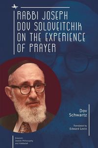 Produktbild: Rabbi Joseph Dov Soloveitchik on the Experience of Prayer