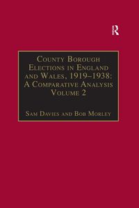 Produktbild: County Borough Elections in England and Wales, 1919-1938: A Comparative Analysis