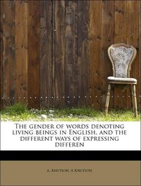 Produktbild: Knutson, A: Gender of words denoting living beings in Englis