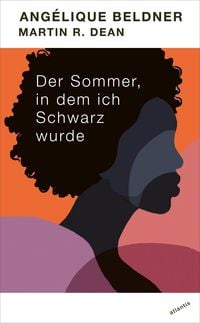 Produktbild: Der Sommer, in dem ich Schwarz wurde