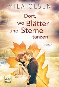Produktbild: Dort, wo Bl&auml;tter und Sterne tanzen