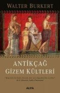 Bild vom Artikel Antikcag Gizem Kültleri vom Autor Walter Burkert