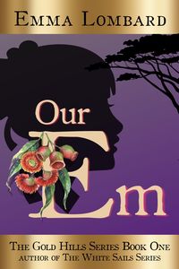 Produktbild: Our Em (The Gold Hills Series, #1)