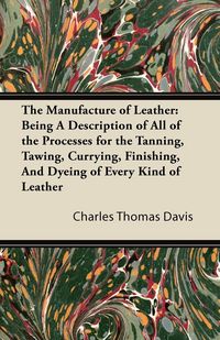 Produktbild: The Manufacture of Leather