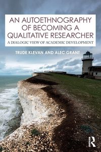 Produktbild: An Autoethnography of Becoming A Qualitative Researcher