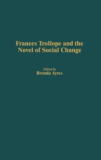 Produktbild: Frances Trollope and the Novel of Social Change