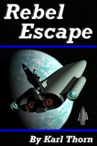 Produktbild: Rebel Escape (The Magnetic Vortex Universe, #2)
