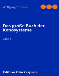 Produktbild: Das gro&szlig;e Buch der Kenosysteme