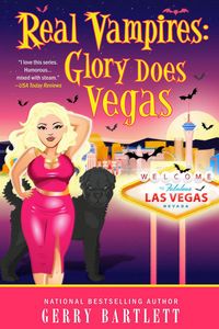 Produktbild: Real Vampires: Glory Does Vegas (The Real Vampires Series, #18)