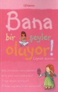 Produktbild: Bana Bir Seyler Oluyor Ergenlik Diyorlar... Kizlar