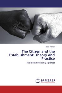 Produktbild: The Citizen and the Establishment: Theory and Practice