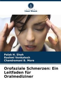 Produktbild: Orofaziale Schmerzen: Ein Leitfaden f&uuml;r Oralmediziner