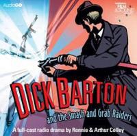 Produktbild: Dick Barton and the Smash and Grab Raiders